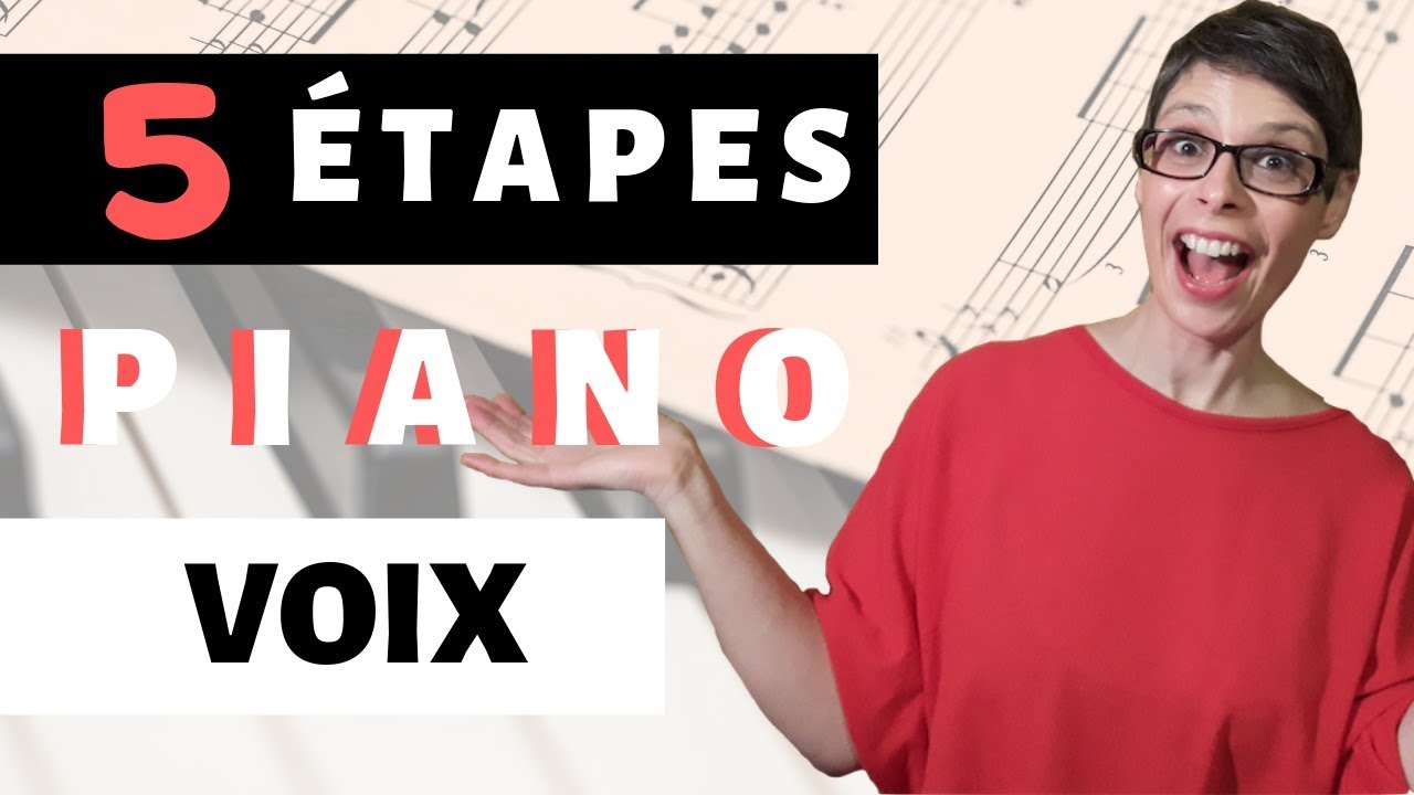 #5-5 ÉTAPES pour s'accompagner au piano tout en chantant