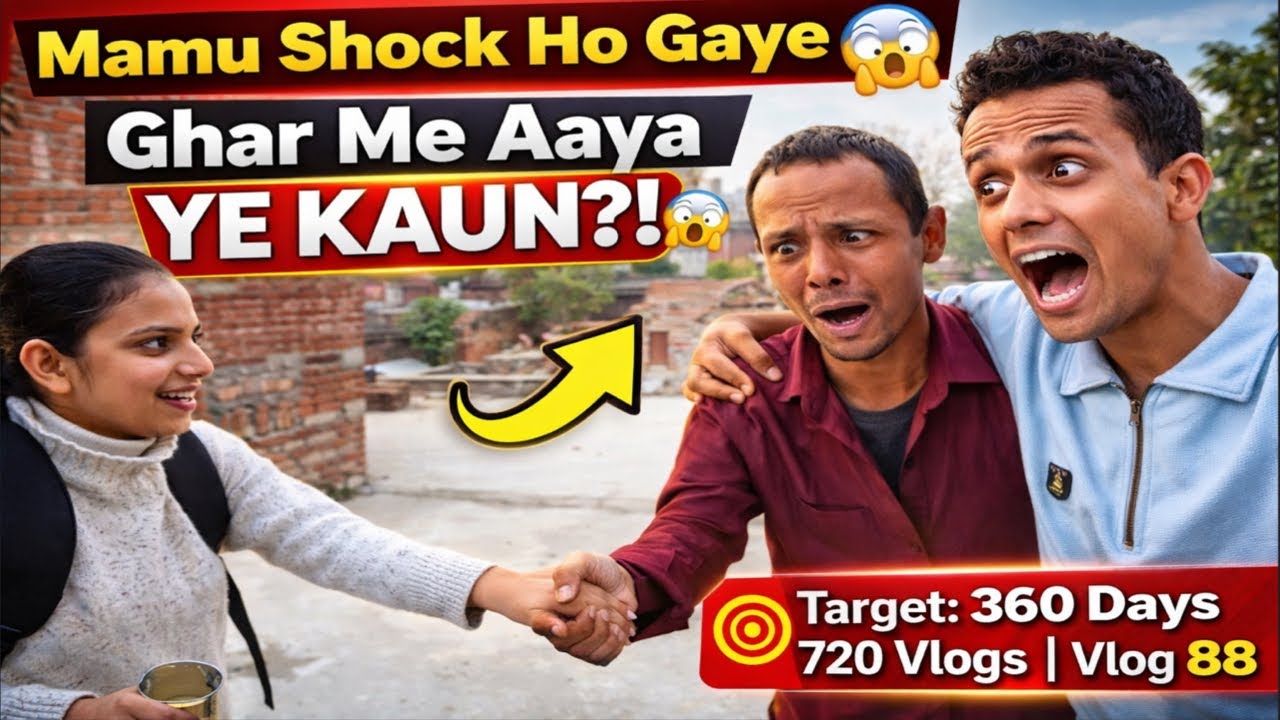 Mamu Shock Ho Gaye 😱 Ghar Me Aaya Ye Kaun?! (Unexpected) 😲