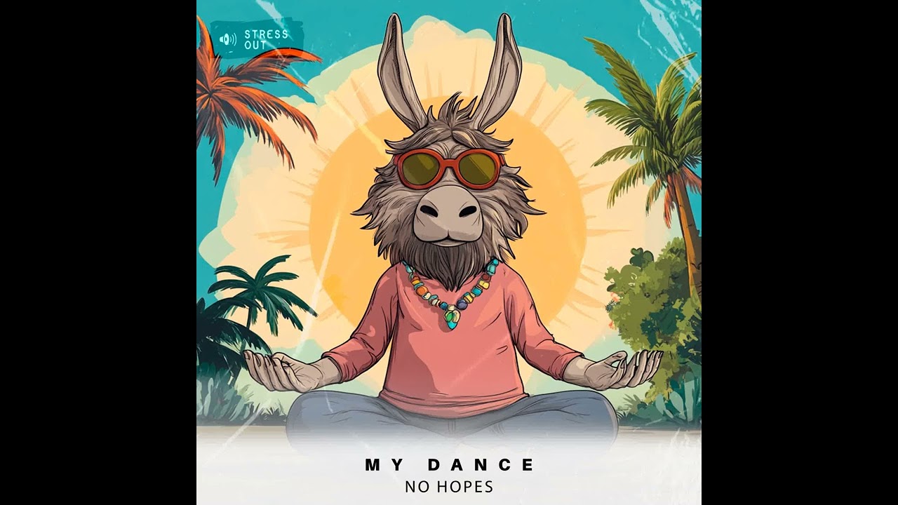 No Hopes - My Dance / Extended Mix  [Stress Out]