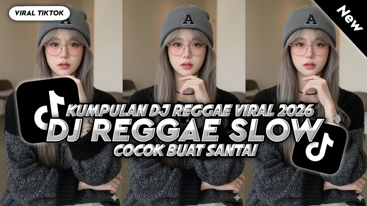 KUMPULAN DJ REGGAE SANTAI FULL BASS 🔥 DJ CAMPURAN REGGAE SLOW TERBARU VIRAL TIK TOK🎵