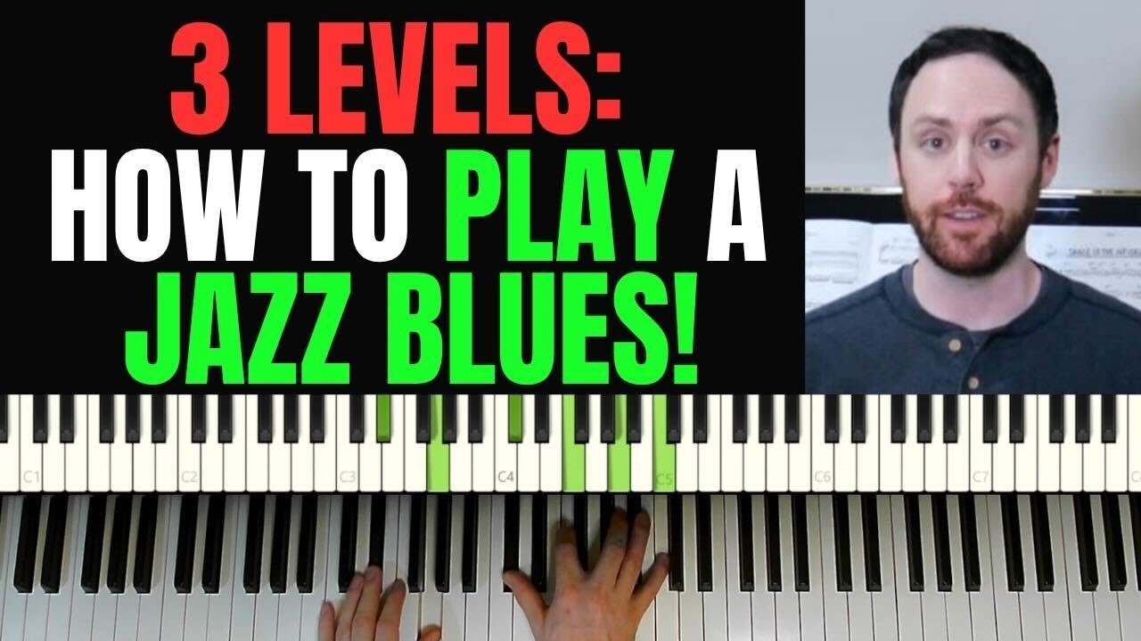 3 Levels: How to play a jazz blues - Jazz Piano