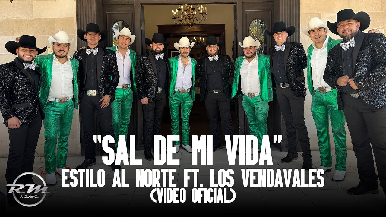 Sal de mi vida - (Video oficial) - Estilo Al Norte Ft. Los Vendavales de Adán Melendez (2025)