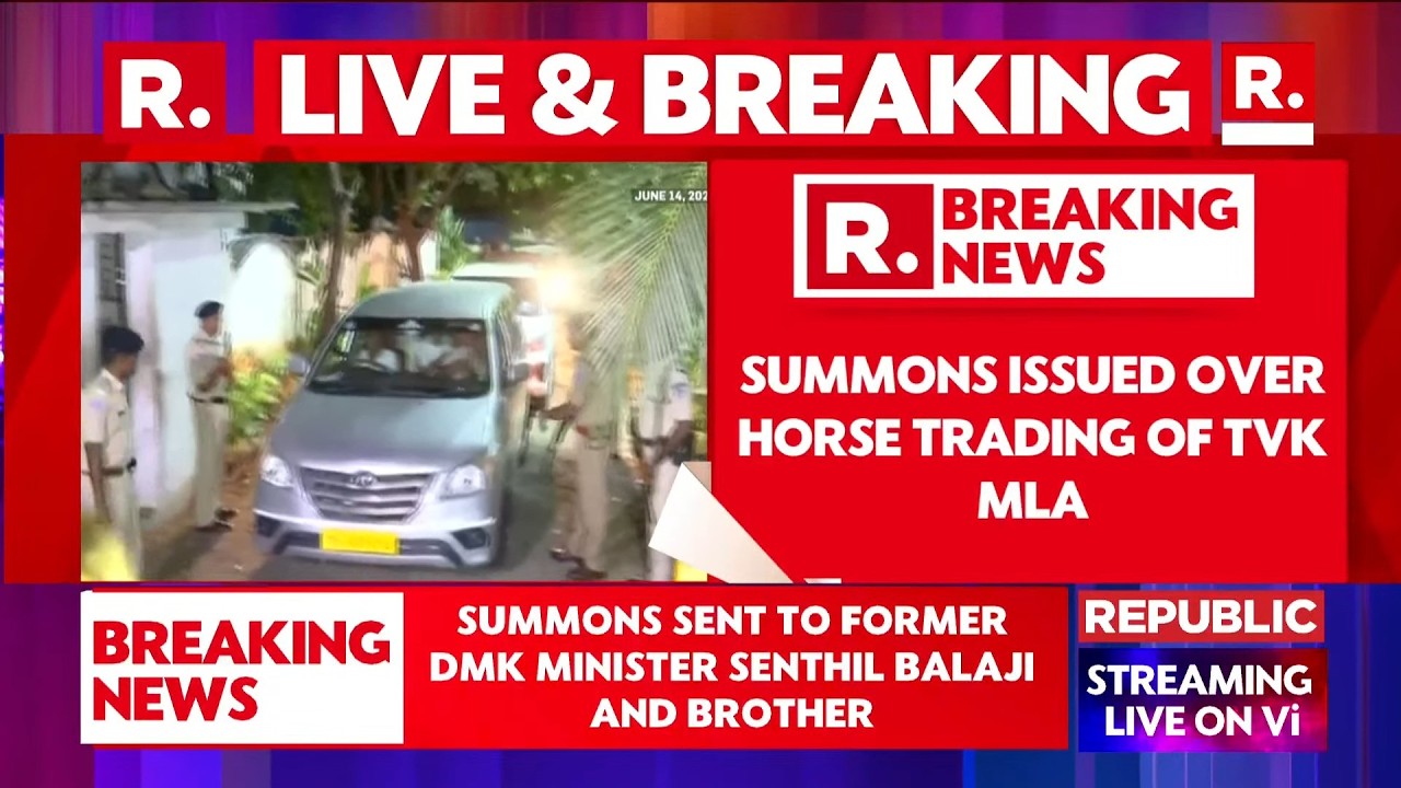 LIVE: Madras HC Issues Summons to Ex-Minister Senthil Balaji & Brother in TVK MLA Bribery Case