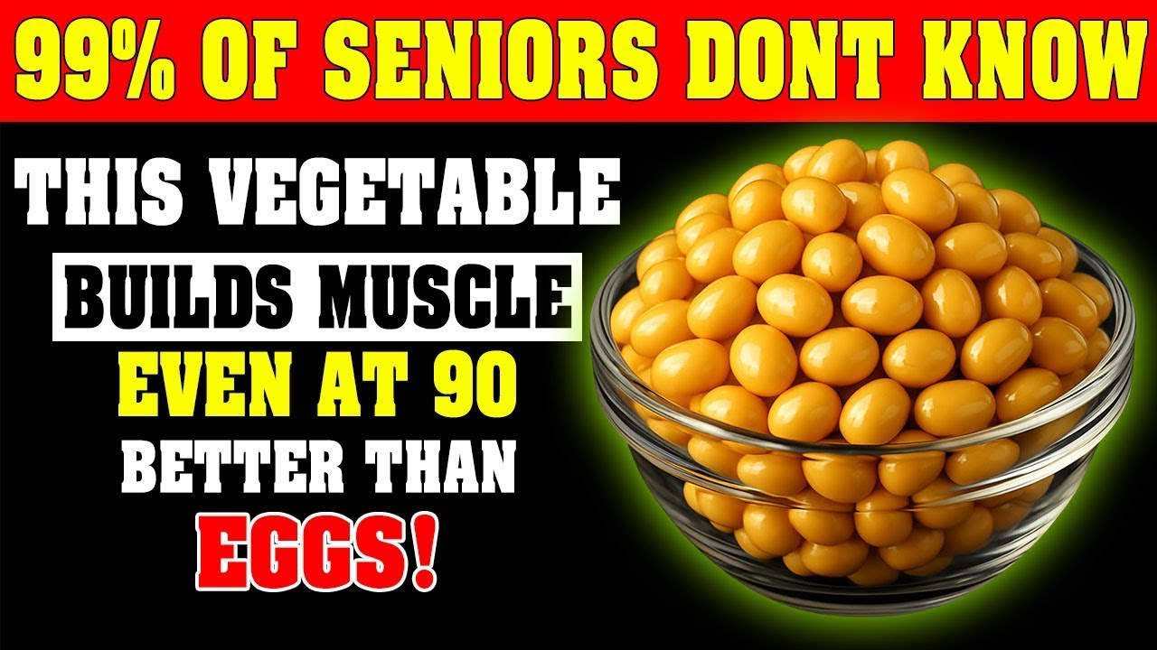 This Bean Has More Protein and Works Better Than Eggs to Build Muscle After 70   Senior Health Ti