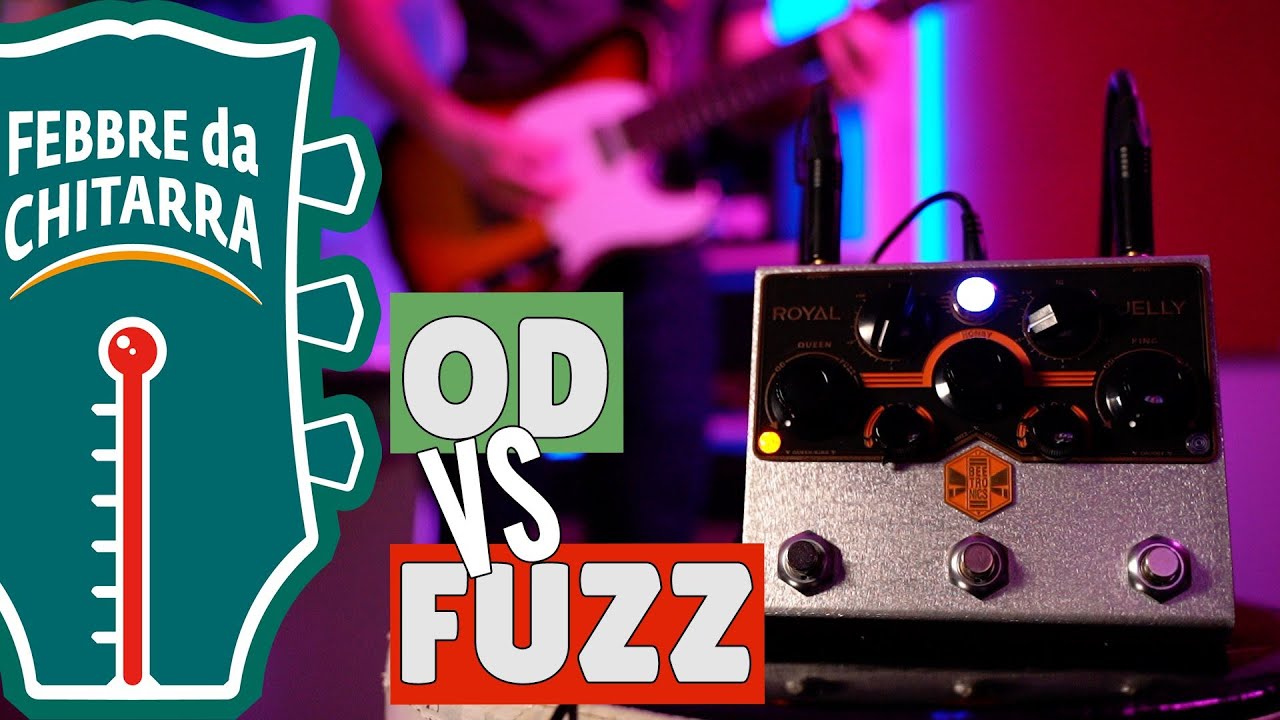 Overdrive VS FUZZ! Come funzionano e che differenza c'è
