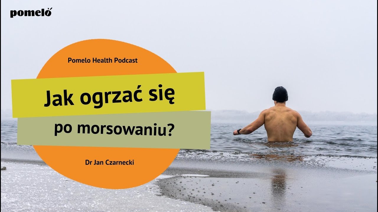 Jak ogrzać się po morsowaniu - dr Jan Czarnecki