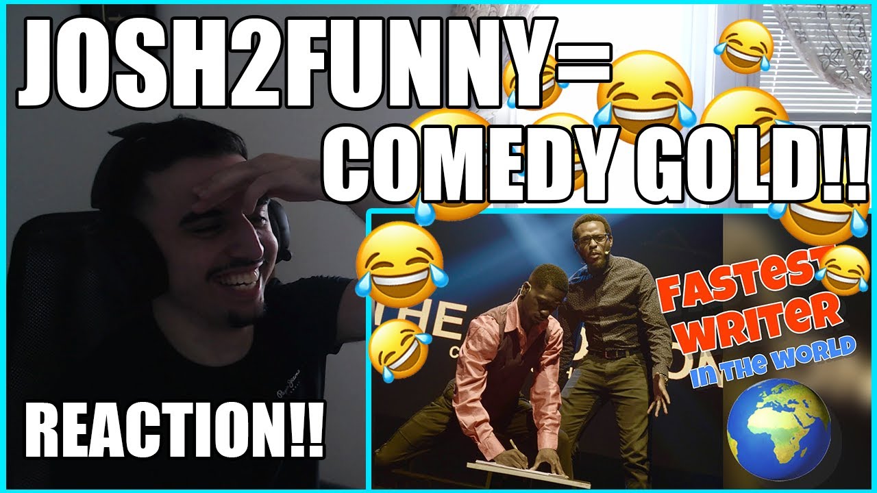 Josh2Funny Is COMEDY GOLD!! 😂😂| FASTEST WRITER In The WORLD *REACTION*