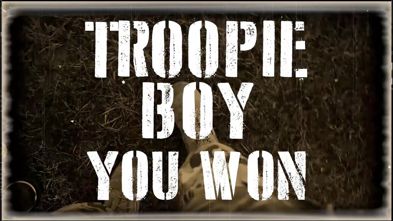 Troopie Boy You Won
