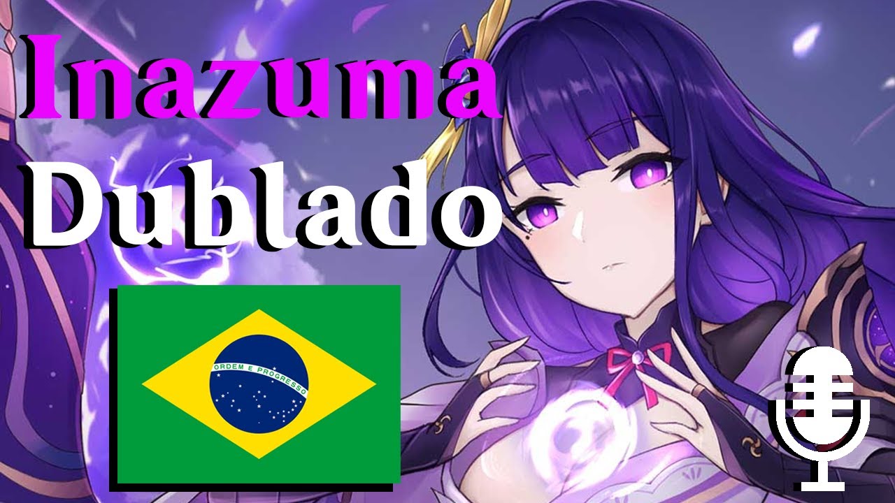 ⚡️INAZUMA DUBLADO POR PROFISSIONAIS🎤 - Genshin Impact