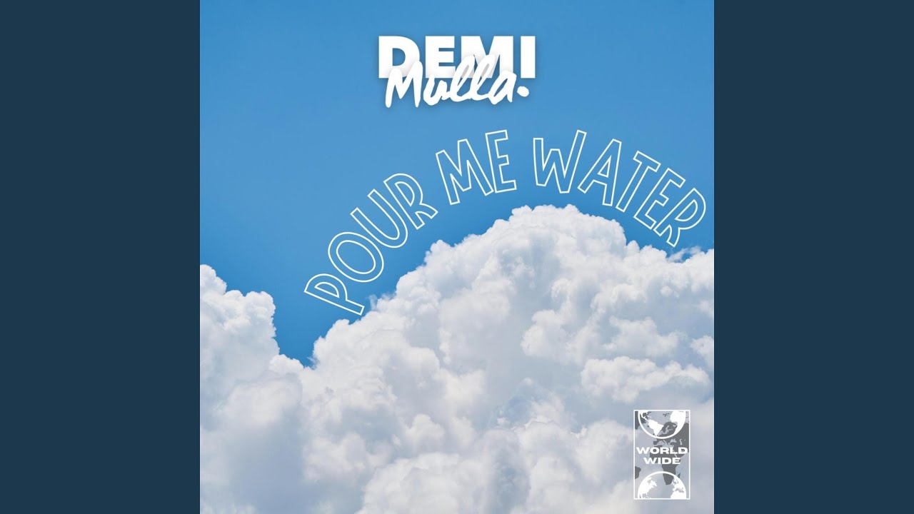 Pour Me Water