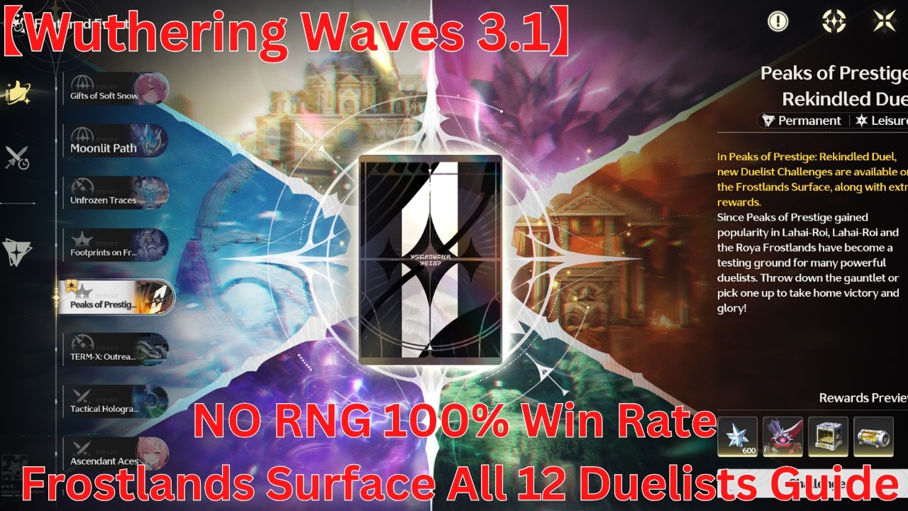 Peaks of Prestige: Rekindled Duel Frostlands Surface All 12 Duelists Guide【Wuthering Waves 3.0】