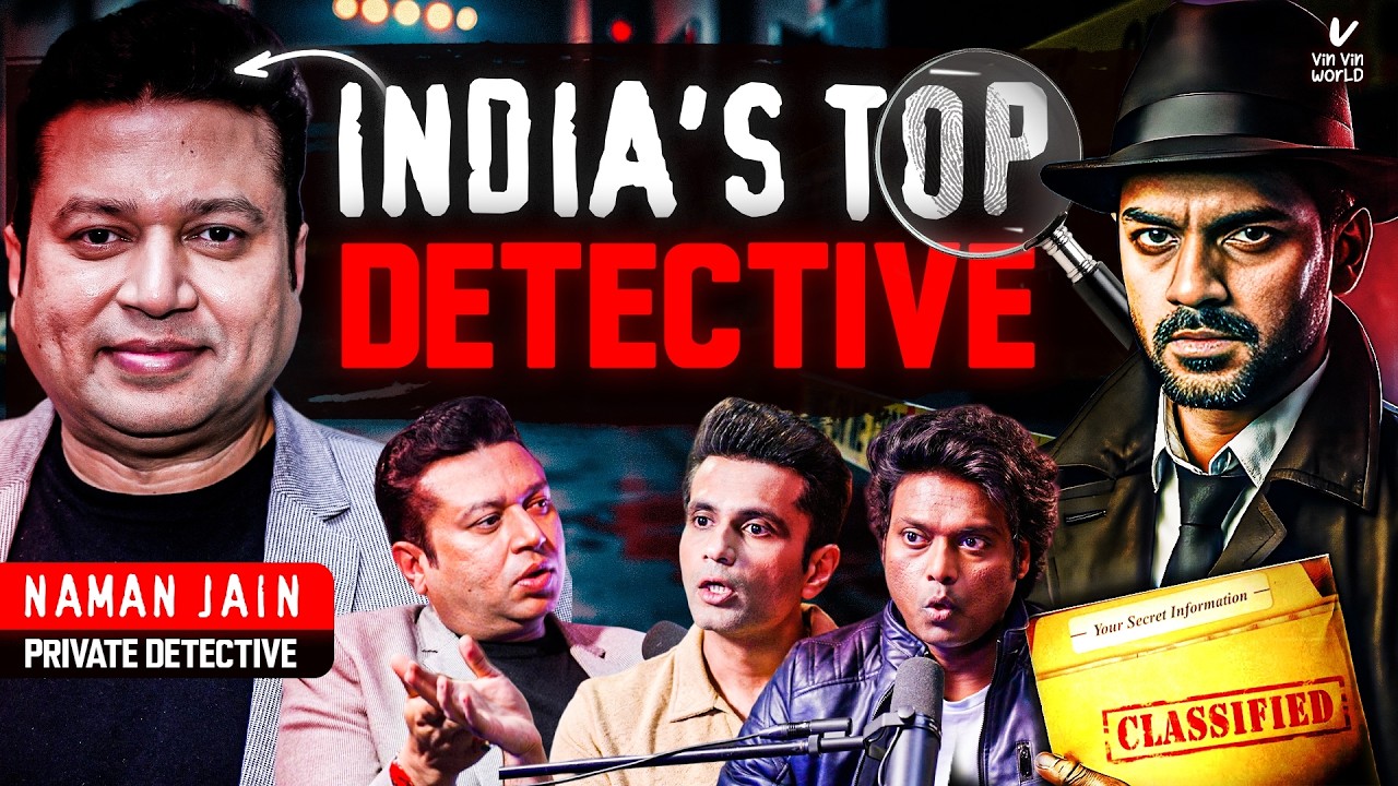 Ep 31: India's Top Detective Naman Jain Reveals DARK Secrets Of Indian Society I Crimes & Blackmagic