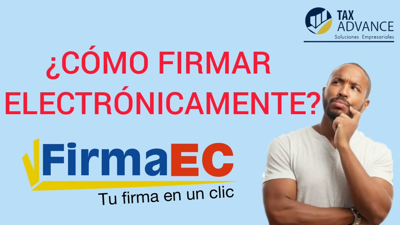 &iquest;C&oacute;mo firmar un documento?  FIRMA ELECTRONICA &iexcl;FACIL Y SENCILLO&iexcl;