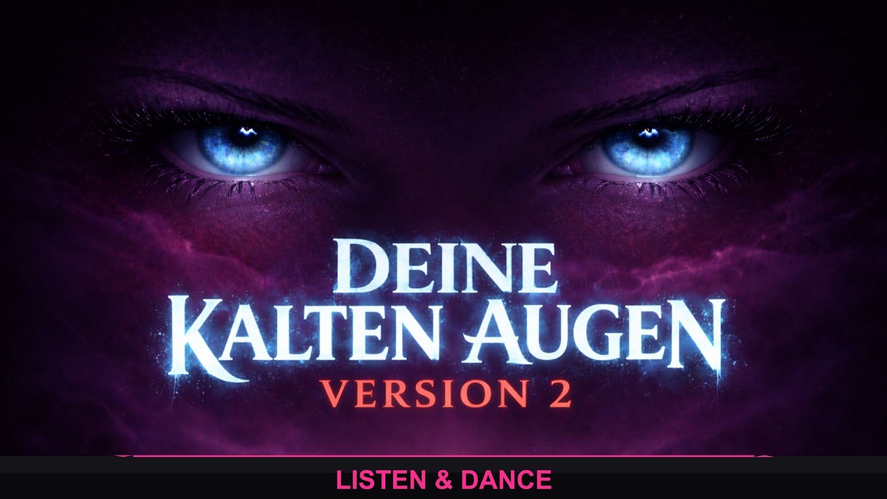 ❄️ Deine kalten Augen 🔹Version 2🔹