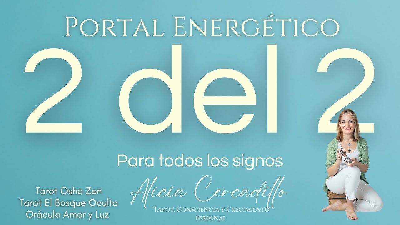 PORTAL ENERGÉTICO DEL 2 DEL 2 PARA TODOS LOS SIGNOS ☀️🎑✨