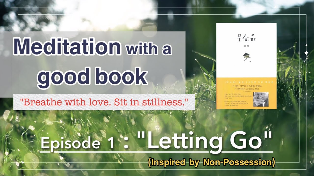 Episode 1: &ldquo;Letting Go&rdquo; (Inspired by Non-Possession)
