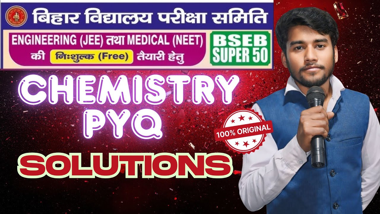 Bihar Board Super 50 Pyq ।। Chemistry PYQ Super 50 for jee/neet