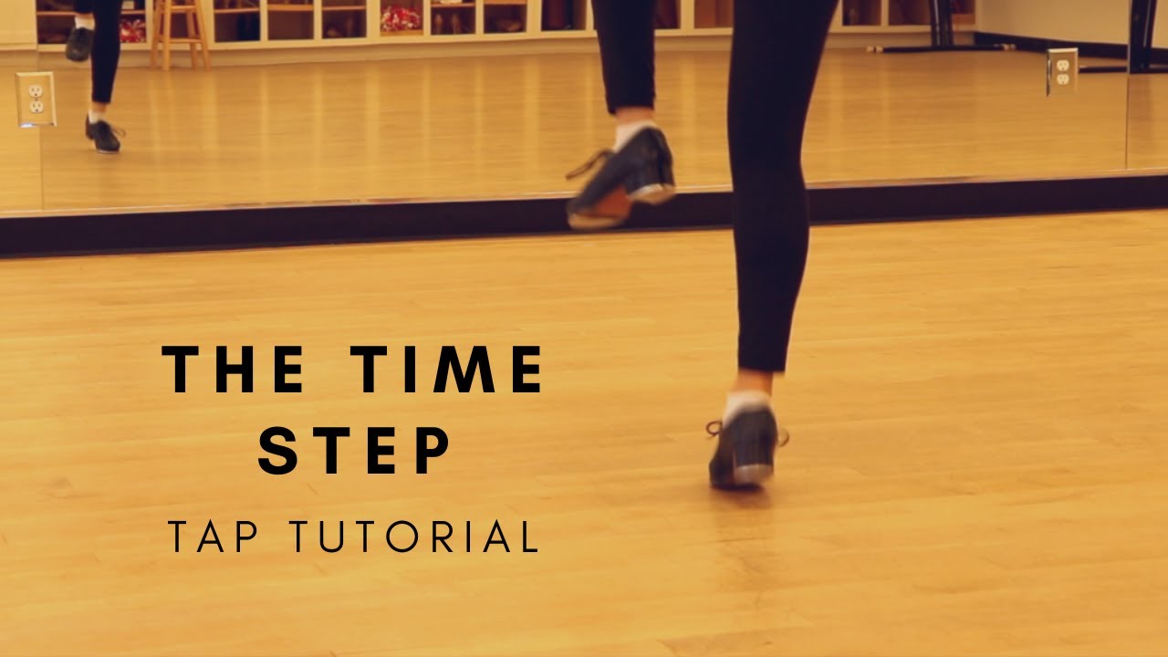 How to Tap Dance #14: The Time Step