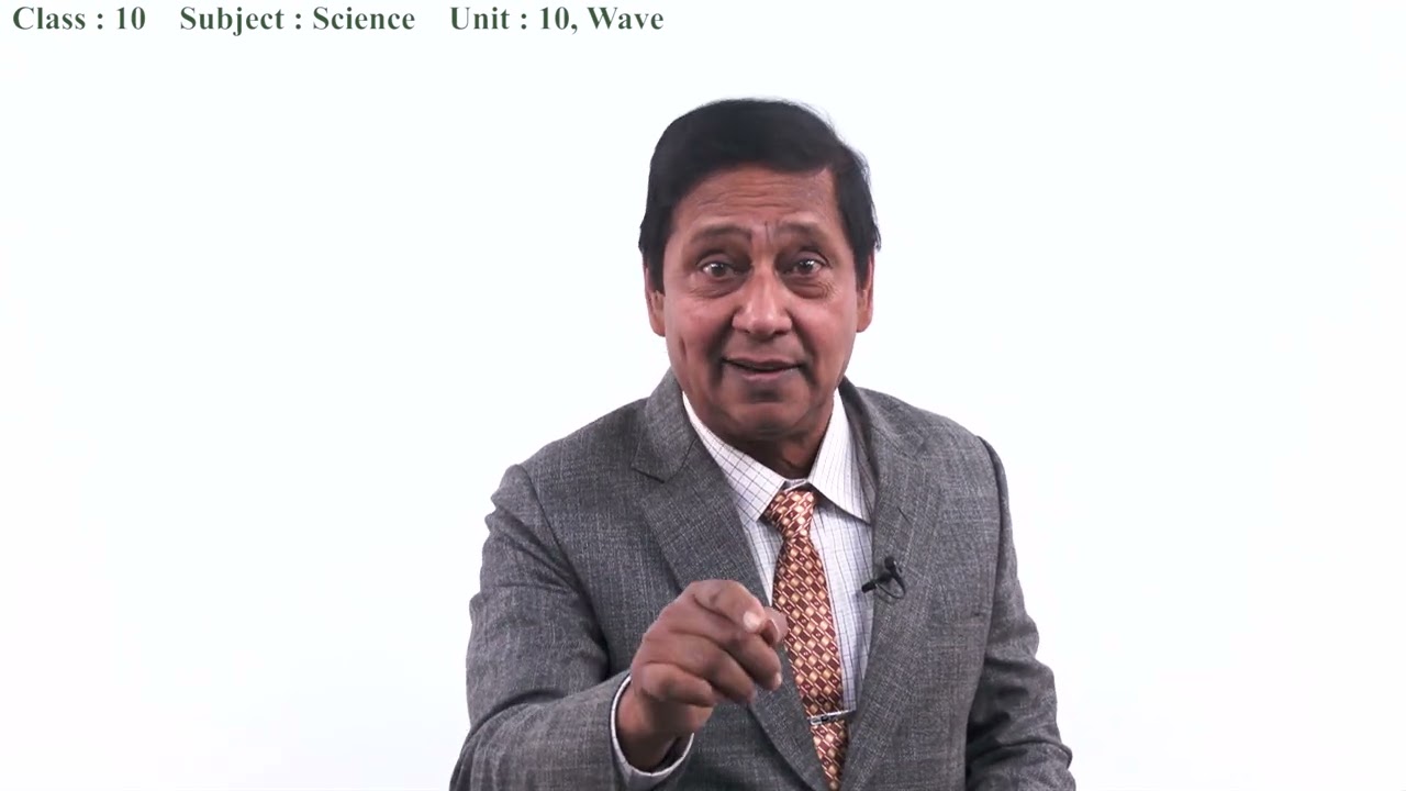 60. Class 10 | Science | Unit 10  | Wave[EN]