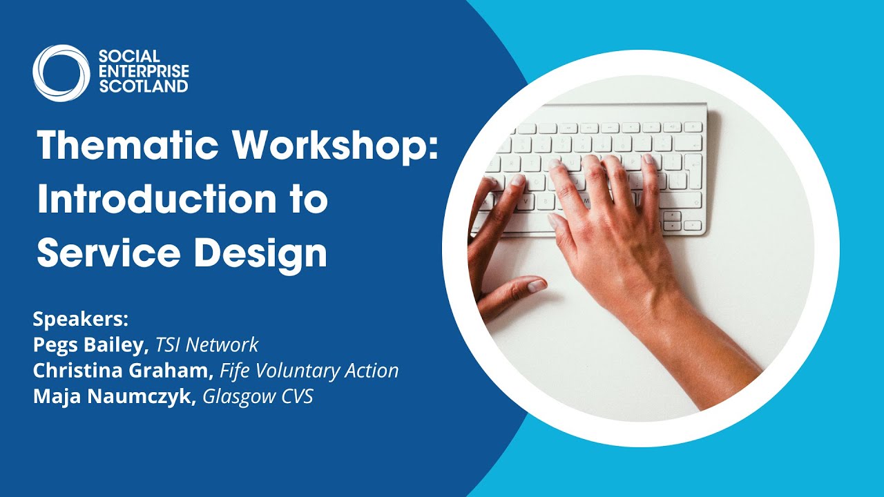 Thematic Workshop: Introduction to Service Design | Webinar Recording