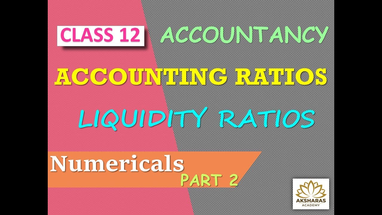 Accounting Ratios - Liquidity Ratios  - Problems and Solutions - Part 2 - Tamil