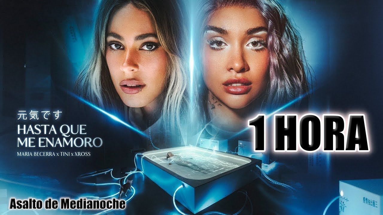 Maria Becerra, TINI - HASTA QUE ME ENAMORO [1 Hora]
