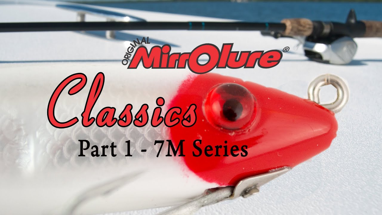 MirrOlure Classics part 1 - 7M Series- Fishing with Bill Miller