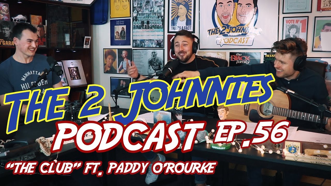 The 2 Johnnies Podcast | Ep.56 | 