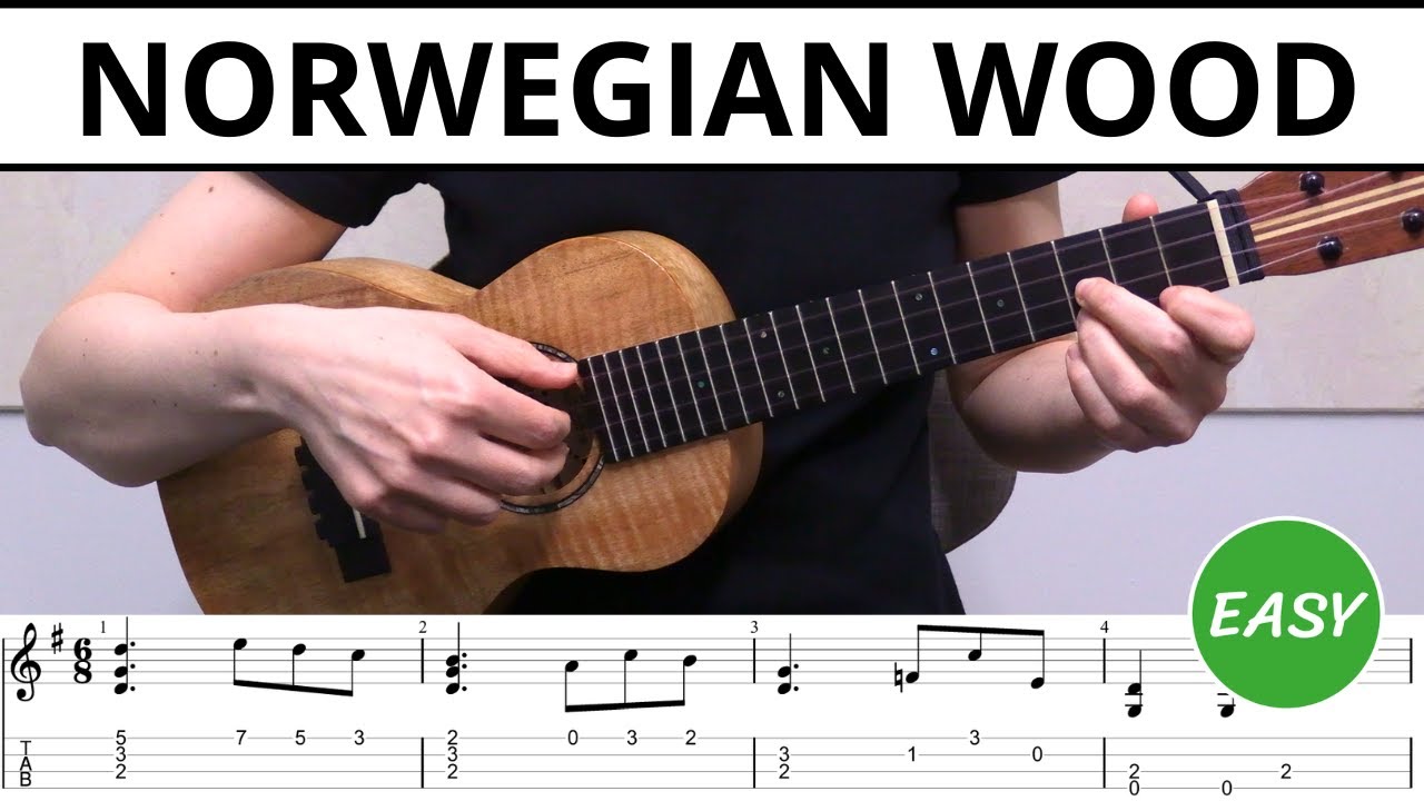 Norwegian Wood (The Beatles) - EASY Ukulele Fingerstyle Tabs & Tutorial