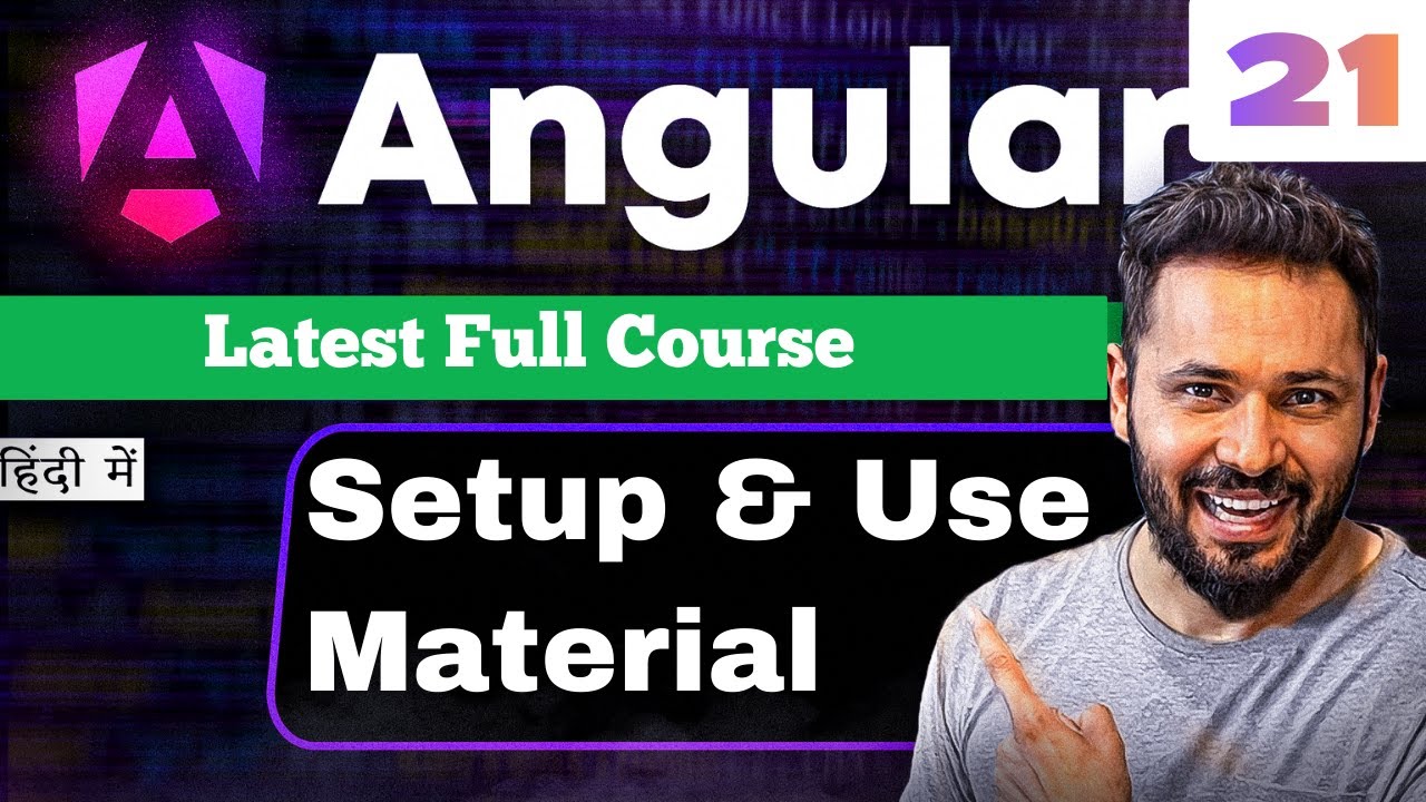 Angular 21 Tutorial in Hindi #60 | Angular Material UI Setup & Components Explained in Hindi