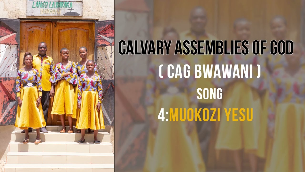 CAG BWAWANI - muokozi yesu