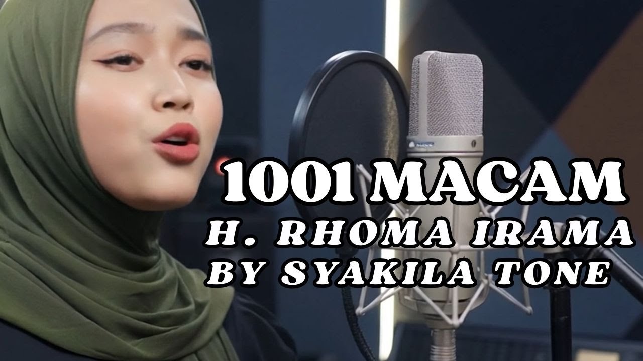 1001 Macam – H.Rhoma Irama | Cover by Syakila Tone