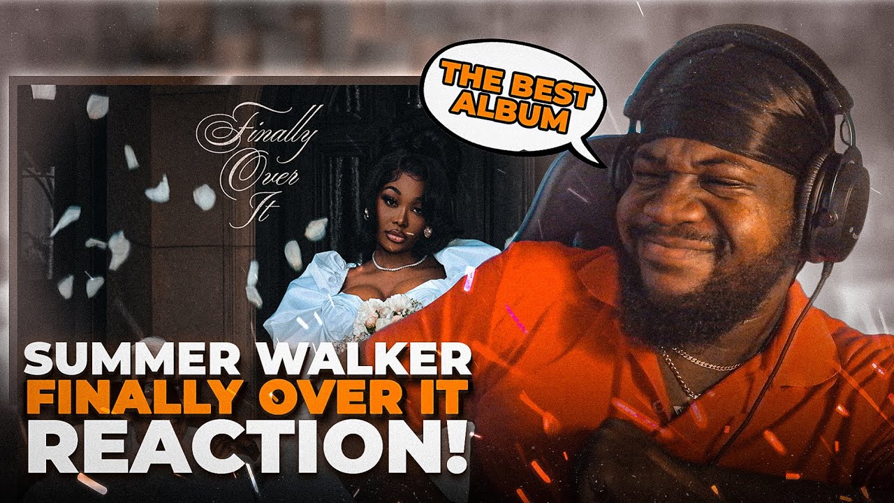 BEST ALBUM OF 2025?! | Summer Walker - Finally Over It | FULL ALBUM REACTION