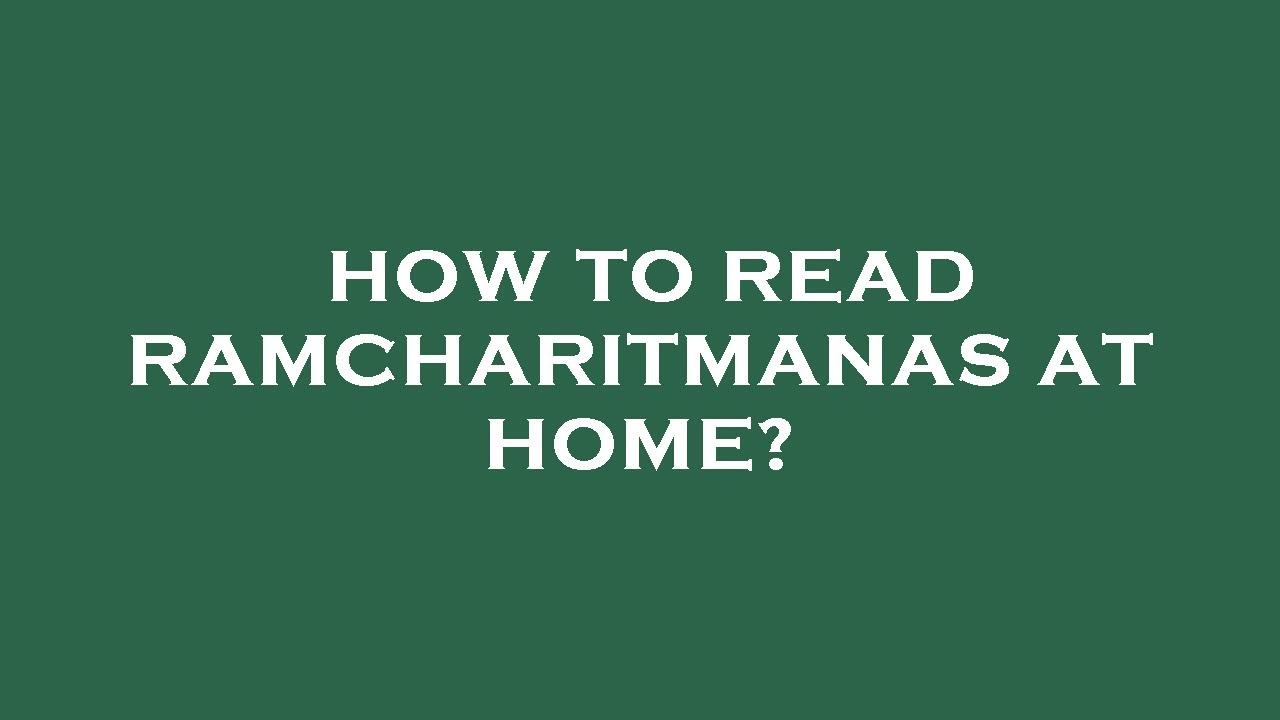 How to read ramcharitmanas at home?