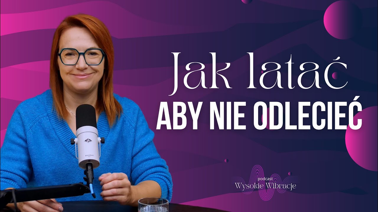 Najlepszy spos&oacute;b na UGRUNTOWANY rozw&oacute;j duchowy. | WYSOKIE WIBRACJE #183