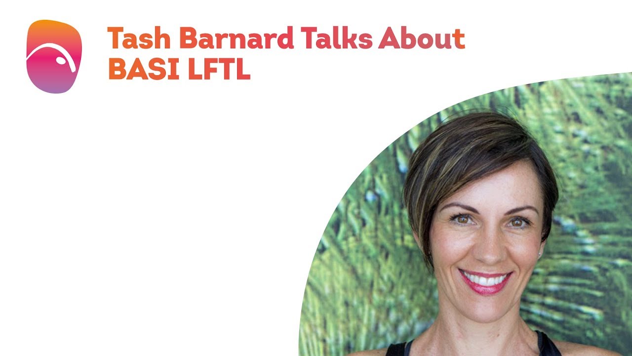 Tash Barnard talks about BASI LFTL