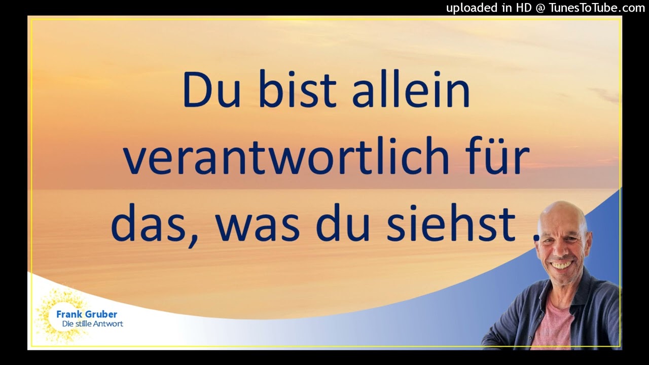 43. Ein Kurs in Wundern EKIW | Übernehme Verantwortung für dein Denken |