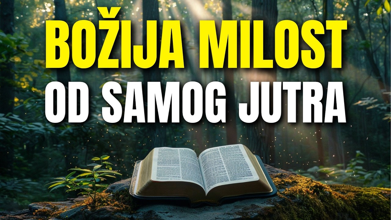 Prva reč tvog dana: molitva za Božiju blagodat i milosrđe