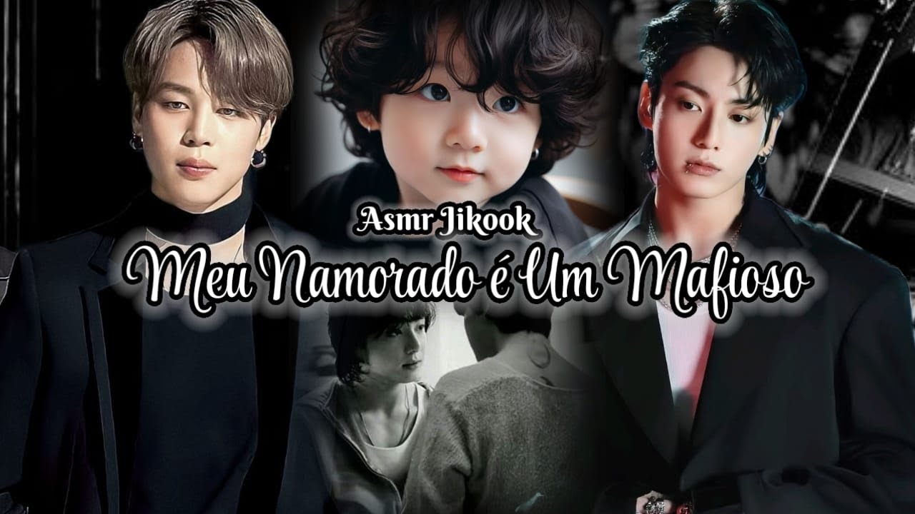 ~ Minissérie ~ JIKOOK: Meu namorado é um Mafioso { Bônus } Especial de 4mil inscritos 