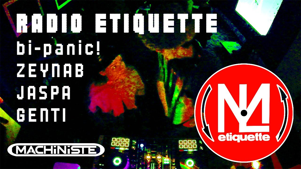 RADIO ETIQUETTE PRESENTS: bi-panic! / ZAZA GO GO/ JASPA / GENTI