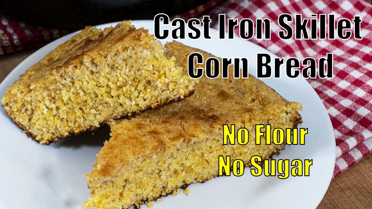Cast Iron Skillet Cornbread - Southern Style - No flour or sugar.