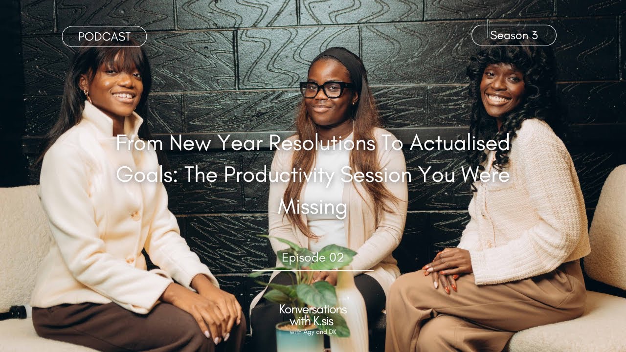 From New Year Resolutions To Actualised Goals: The Productivity Session You Were Missing