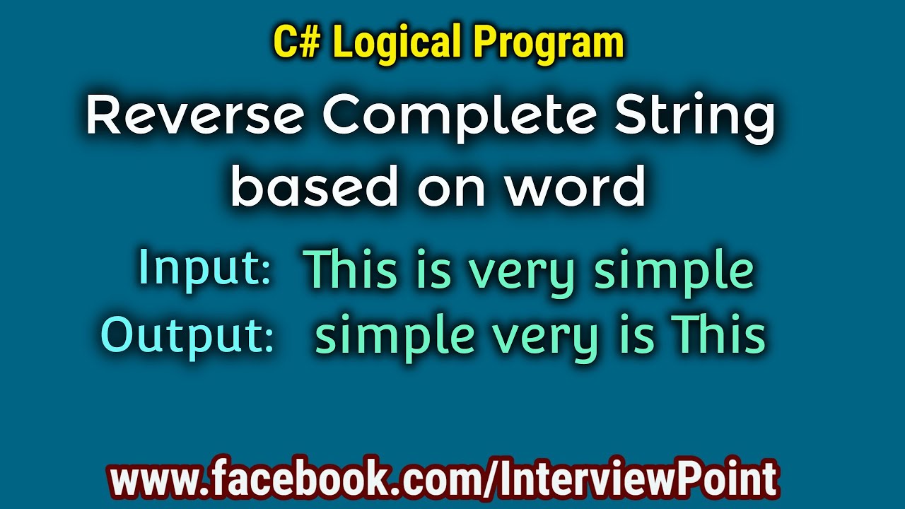 Program to Reverse each word of the string in C#.Net | Reverse string word program | Interview Point