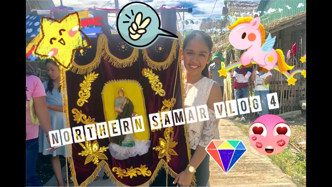 Northern Samar Vlog 4