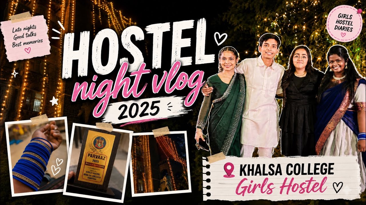 All about Hostel Night❤️🥰//Khalsa College Girls Hostel//Amritsar //Glittering Personality