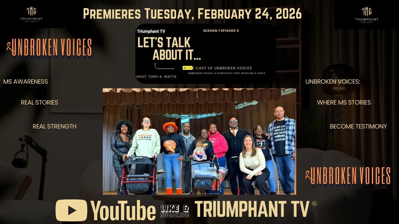 More Than a Play: Unbroken Voices and the Truth About MS