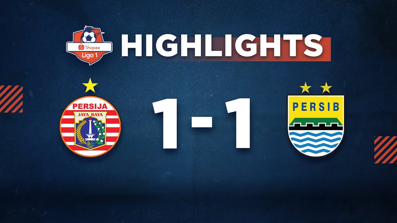 HIGHLIGHT Shopee Liga 1: PERSIJA VS PERSIB