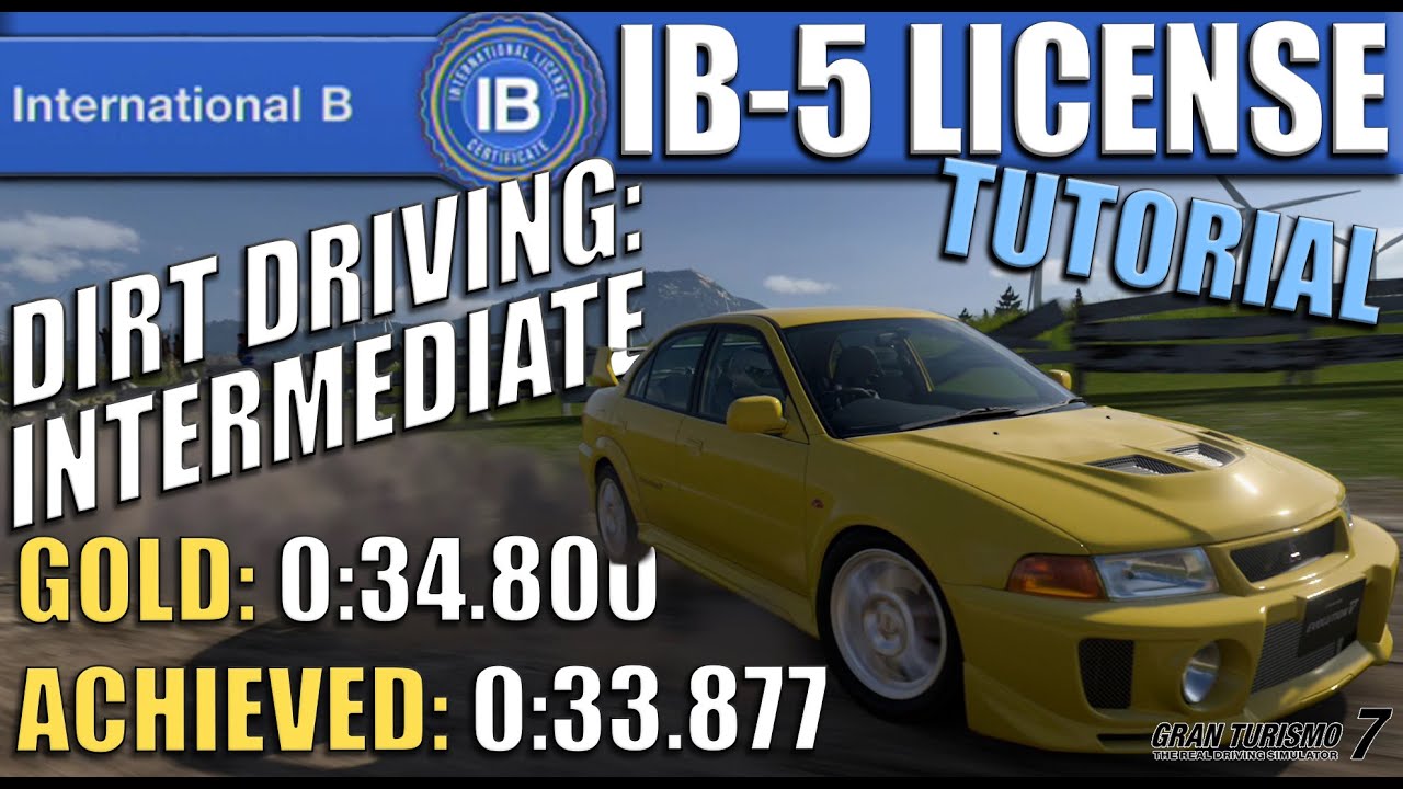 Gran Turismo 7 [GOLD] International B-5 License: Dirt Driving: Intermediate