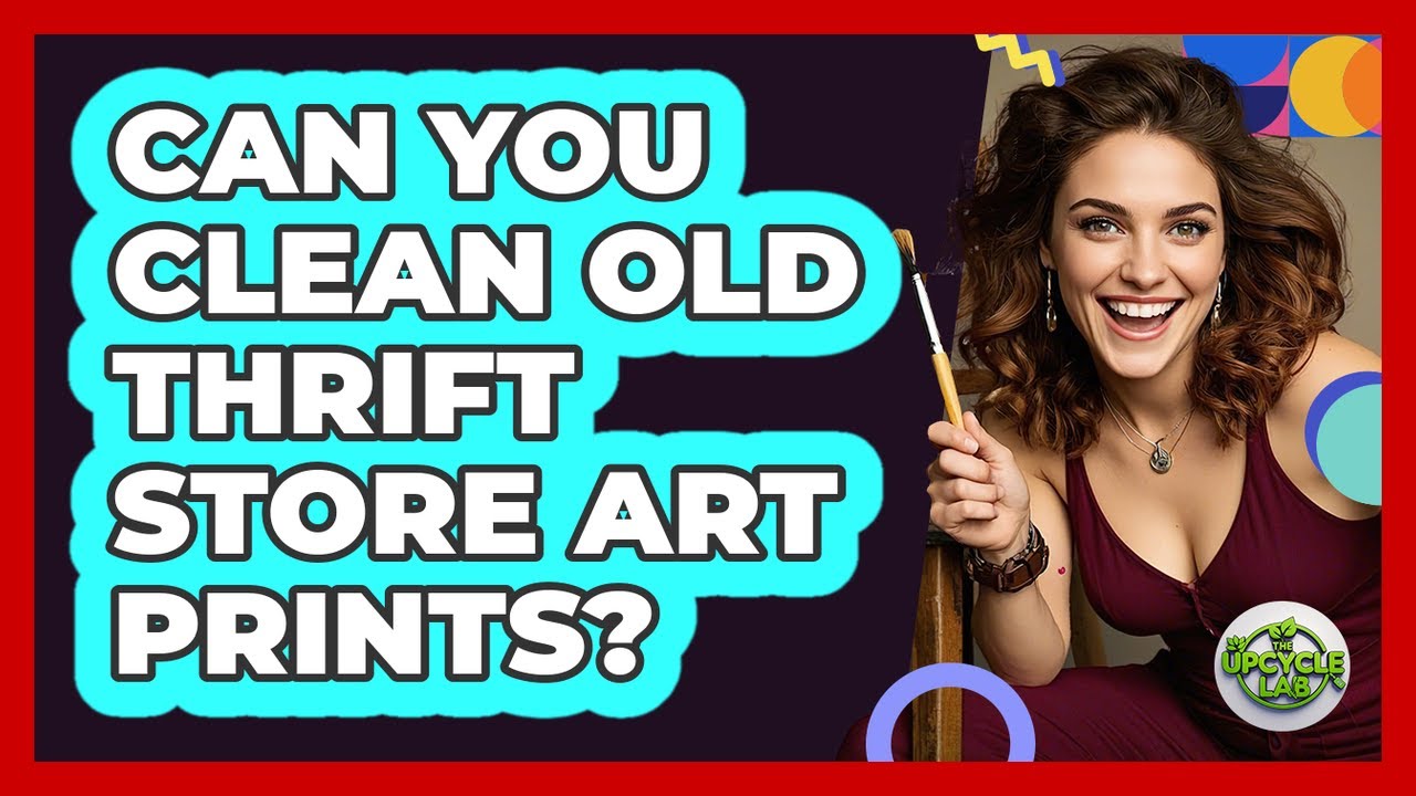 Can You Clean Old Thrift Store Art Prints?