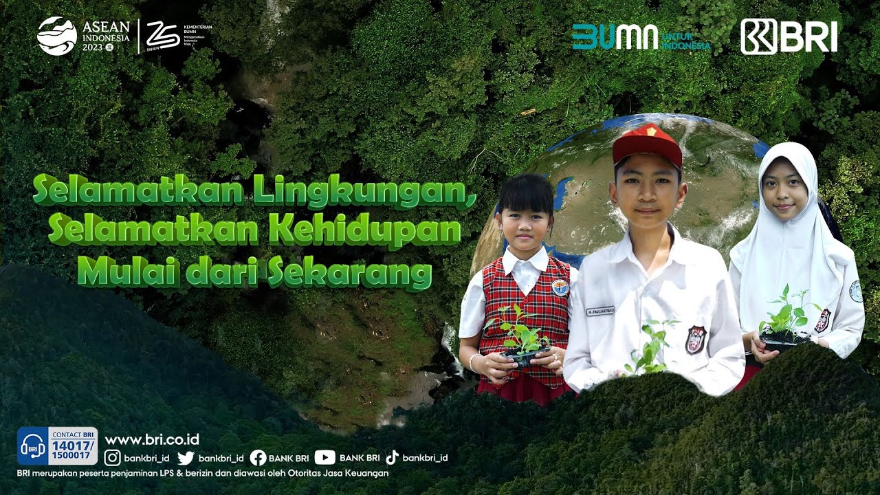 Selamatkan Lingkungan, Selamatkan Kehidupan Mulai Dari Sekarang